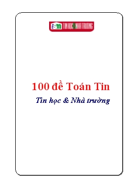100 đề Toán Tin - Tin học & Nhà trường