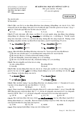 Đề 1 kiểm tra học kì I môn lý lớp 12 thời gian làm bài: 60 phút; (40 câu trắc nghiệm)