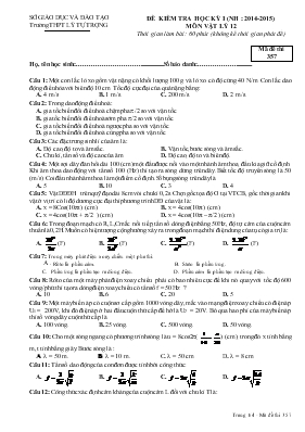 Đề 1 kiểm tra học kỳ I (năm học : 2014-2015) môn vật lý 12 thời gian làm bài: 60 phút (không kể thời gian phát đề)