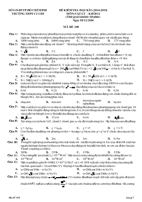 Đề 2 kiểm tra học kì 1 (2014-2015) môn: Vật lý – Khối 12 (thời gian làm bài: 60 phút)