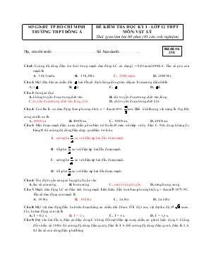 Đề 2 kiểm tra học kỳ 1 – Lớp 12 THPT môn: Vật lý thời gian làm bài 60 phút (40 câu trắc nghiệm)