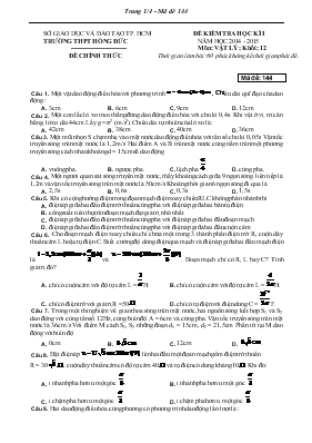 Đề 3 kiểm tra học kì 1 năm học 2014 - 2015 môn: Vật lý ; Khối: 12