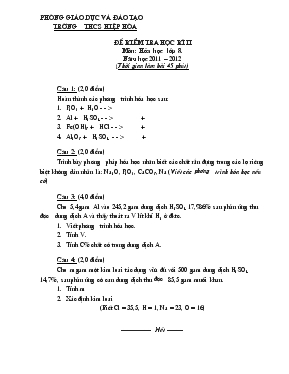Đề 3 kiểm tra học kì II môn: Hóa học lớp 8. Năm học 2011 – 2012 (thời gian làm bài 45 phút)