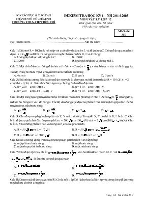 Đề 3 kiểm tra học kỳ 1 – Năm học 2014-2015 môn vật lý lớp 12 thời gian làm bài: 60 phút