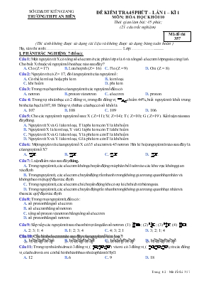 Đề kiểm tra 45 phút – Lần 1 – Kì 1 môn: Hóa học khối 10 thời gian làm bài: 45 phút trường THPT An Biên
