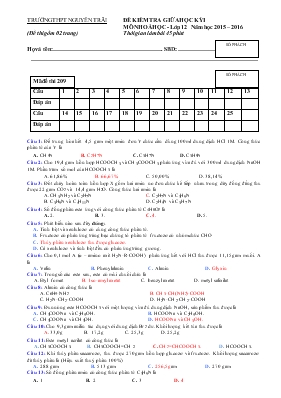 Đề kiểm tra giữa học kỳ I môn hoá học - Lớp 12 năm học 2015 – 2016 thời gian làm bài 45 phút