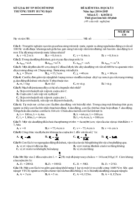 Đề kiểm tra học kỳ I năm học: 2014 - 2015 môn: Lý – Khối 12 thời gian làm bài: 60 phút