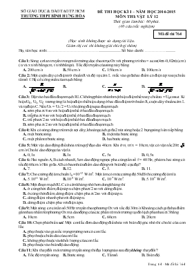 Đề thi học kì I – Năm học 2014-2015 môn thi: Vật lý 12 thời gian làm bài: 60 phút. (40 câu trắc nghiệm)