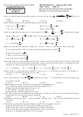 Đề thi học kỳ 1 - Năm học 2014 - 2015 trường THPT Phú Lâm môn: Vật lý khối: 12 thời gian: 60 phút