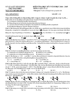 Kiểm tra học kỳ I năm học 2014 - 2015 thời gian: 45 phút (không kể thời gian phát đề) môn: Vật lý 12