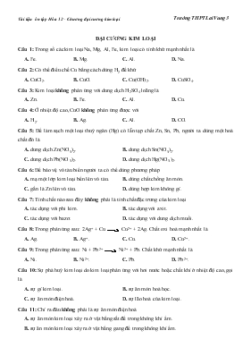 Tài liệu ôn tập Hóa 12 – Chương đại cương kim loại Trường THPT Lai Vung 3 - Chương kim loại