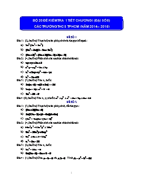Bộ 3 đề kiểm tra 1 tiết chương I (Đại số 8) các trường THCS TP Hồ Chí Minh (năm 2014 – 2015)