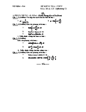 Đề kiểm tra 1 tiết môn: Đại số & giải tích 11 (chương 1)