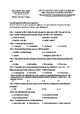 Đề thi thử lần 1 THPT quốc gia năm 2017 môn: khoa học tự nhiên – Hóa học - Trường THPT Hàn Thuyên