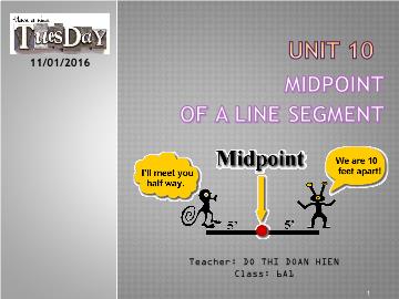 Bài giảng Unit 10: Midpoint of a line segment